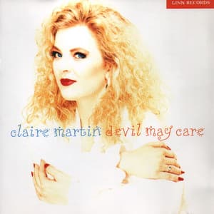 Devil May Care - Claire Martin