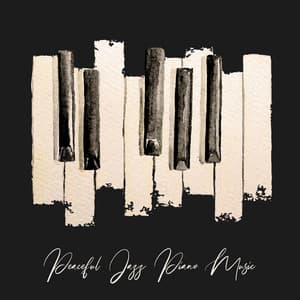 Peaceful Jazz Piano Music - Relaxing Piano Music Ensemble