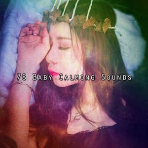 78 Baby Calming Sounds - Relax My Puppy