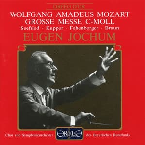 Mozart: Mass in C Minor, K. 427 "Great" - Wolfgang Amadeus Mozart