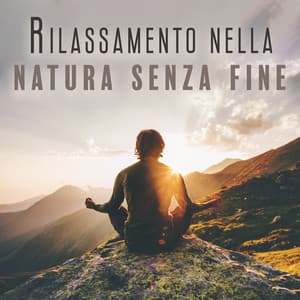 Rilassamento nella natura senza fine - George Windsen