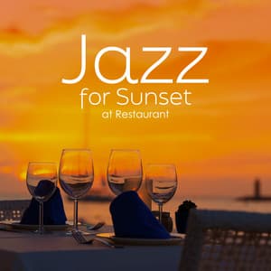 Jazz for Sunset at Restaurant - Romantic Candlelight Dinner Jazz Zone