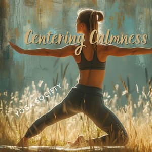 Centering Calmness - Yoga Society