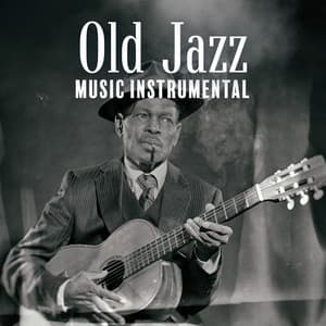 Old Jazz Music Instrumental: Sunday Dinner, Chill Jazz Session - Jazz Instrumental Music Academy