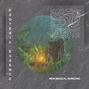 New Magical Horizons - Esoteric Essence