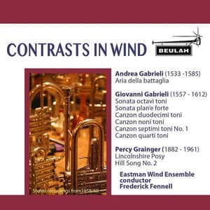 Contrasts in Wind - Eastman Wind Ensemble
