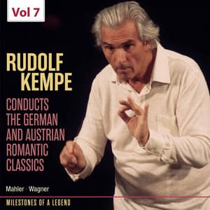 Milestones of Legends: Rudolf Kempe, Vol. 7 - Gustav Mahler