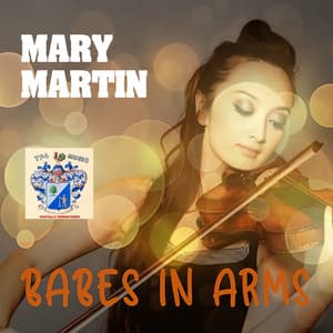 Babes in Arms - Mary Martin