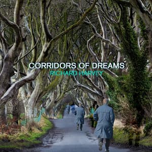 Corridors of Dreams - Richard Harvey