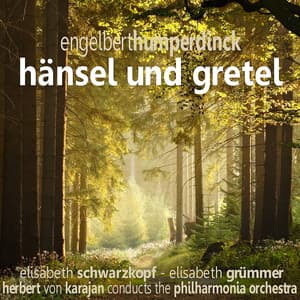 Hänsel und Gretel - Philharmonia Orchestra