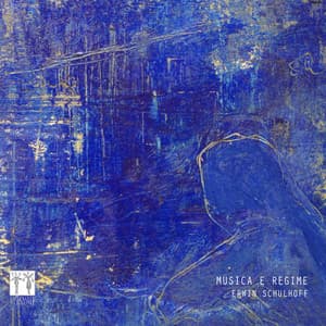 Musica e Regime - Erwin Schulhoff