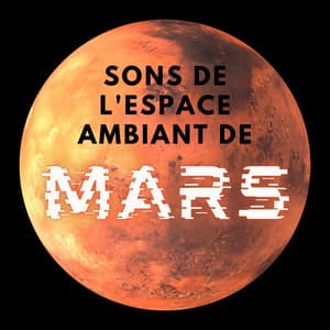 Sons de l'espace ambiant de Mars: Hypnose profonde, Visualisation, Cosmic meditation - Club de Méditer de Détendre
