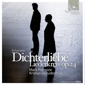 Schumann: Dichterliebe Op. 48, Liederkreis Op. 24 - Robert Schumann