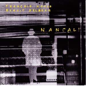 Nancali - François Houle
