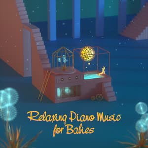 Relaxing Piano Music for Babies - Baby Relax Channel
