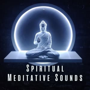 Spiritual Meditative Sounds - Powerthoughts Meditation Club