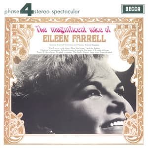 The Magnificent Voice Of Eileen Farrell - Eileen Farrell