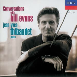 Conversations with Bill Evans - Jean-Yves Thibaudet