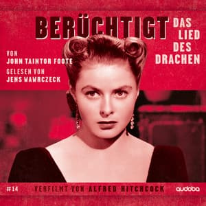 Berüchtigt - Das Lied des Drachen - Jens Wawrczeck