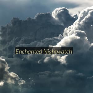 Enchanted Nightwatch - Oceara