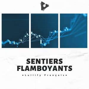 Sentiers Flamboyants - Lullify Français