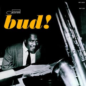 The Amazing Bud Powell, Vol. 3: Bud! - Bud Powell