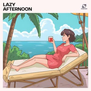Lazy Afternoon: Lofi Chill Study - Lounge Music Café
