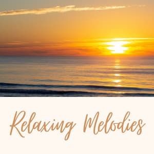 Relaxing Melodies: Calming New Age Music for Stress Relief & Meditation - Calm Music for Sleeping