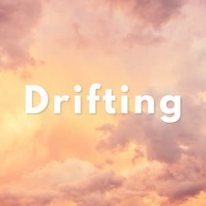Drifting - Sleeping Music