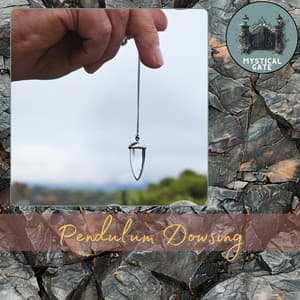 Pendulum Dowsing - Mystical Gate