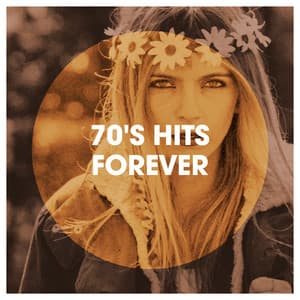 70's Hits Forever - 70s Greatest Hits