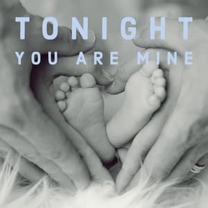 Tonight You Are Mine - Piano Pianissimo