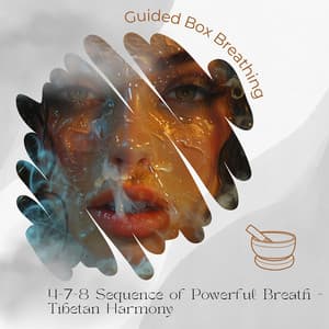 4-7-8 Sequence of Powerful Breath - Tibetan Harmony - Guided Box Breathing