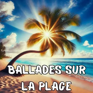 Ballades sur la plage:Guitare exotique et le bruit des vagues de l'océan - Attrape-rêves oasis
