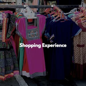 Shopping Experience - Chill Lounge Vibes