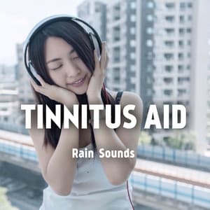 Rain Sounds: Tinnitus Aid - Tinnitus Aid