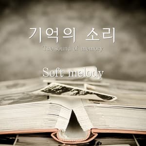 The Sound of Memory - Soft melody