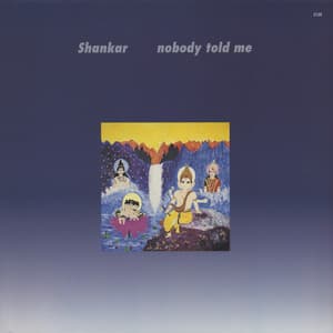 Nobody Told Me - L. Shankar