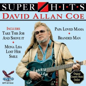 Super Hits - David Allan Coe