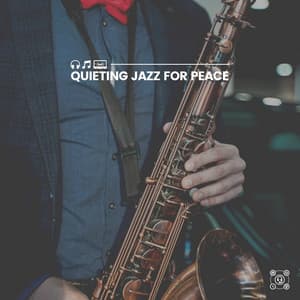 Quieting Jazz for Peace - Study Jazz