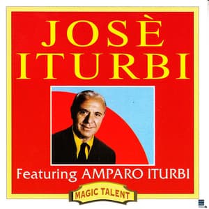 José Iturbi featuring Amparo Iturbi - José Iturbi
