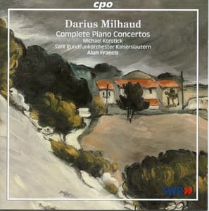 Milhaud: Complete Piano Concertos - Darius Milhaud
