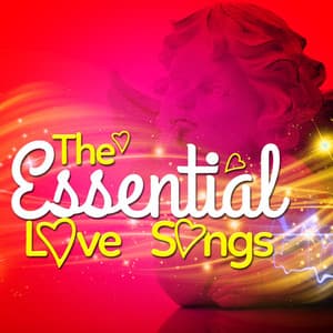The Essential Love Songs - Love Songs