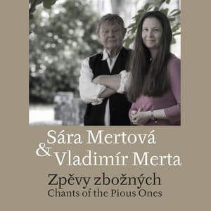 Chants of the Pious Ones - Sára Mertová