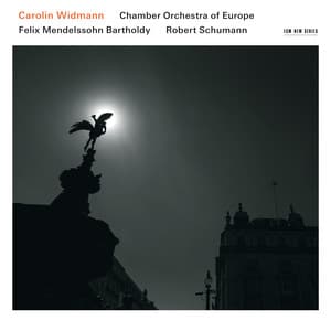 Mendelssohn & Schumann: Violin Concertos - Carolin Widmann
