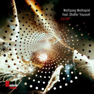 Glow - Wolfgang Muthspiel
