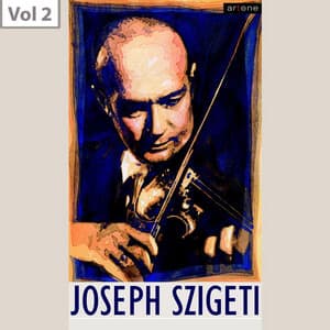 Joseph Szigeti, Vol. 2 - The British Symphony Orchestra