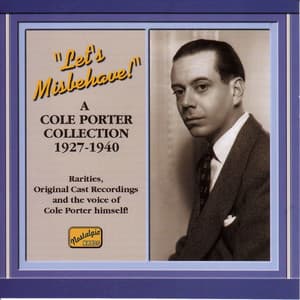 Porter, Cole: Let's Misbehave! - Cole Porter