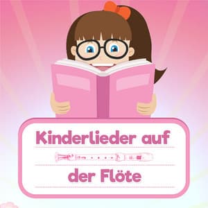 Kinderlieder auf der Flöte - Kinderlieder