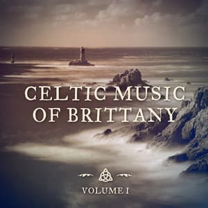 The Celtic Music of Brittany - Relaxing Celtic Music